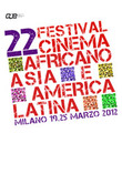 22° Festival Cinema Africano, Asia e America  Latina